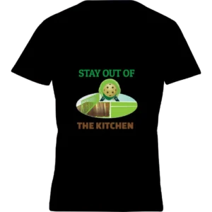 Stay Out of the Kitchen Tee